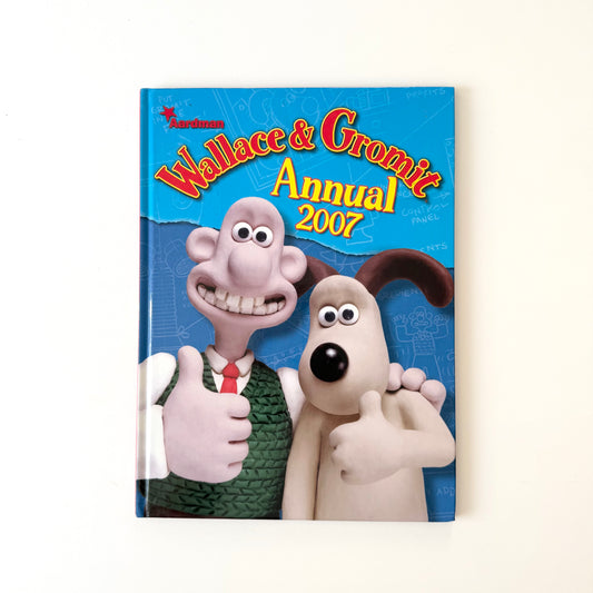2007 wallace and gromit annual